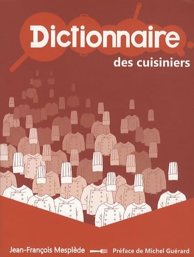 Beispielbild fr Dictionnaire des cuisiniers zum Verkauf von Ammareal