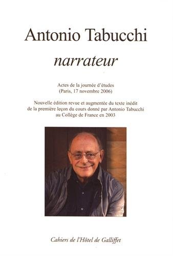 9782919205028: Antonio Tabucchi narrateur: Actes de la journe d'tudes (Paris, 17 novembre 2006)