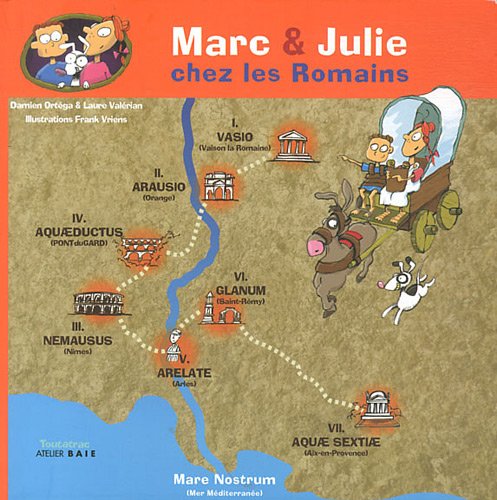 Beispielbild fr Marc & Julie chez les Romains zum Verkauf von Ammareal