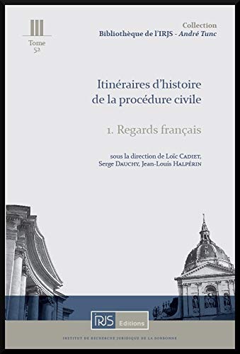 Imagen de archivo de Itinraires d'histoire de la procdure civile. a la venta por Kloof Booksellers & Scientia Verlag