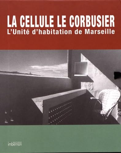 9782919230068: La cellule Le Corbusier: L'unit d'habitation de Marseille