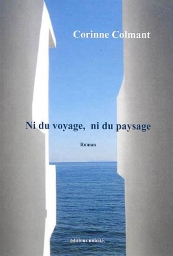 Beispielbild fr Ni du voyage, ni du paysage zum Verkauf von medimops