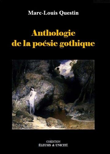 Beispielbild fr Anthologie de la posie gothique zum Verkauf von medimops