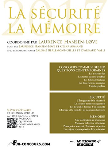 Beispielbild fr la scurit, la mmoire; concours commun des IEP; questions contemporaines (dition 2017) zum Verkauf von Chapitre.com : livres et presse ancienne