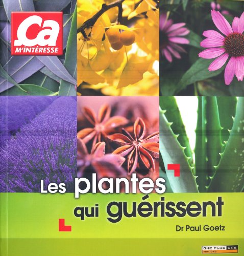 les plantes qui guÃ©rissent (9782919303021) by Kamel Ghedira