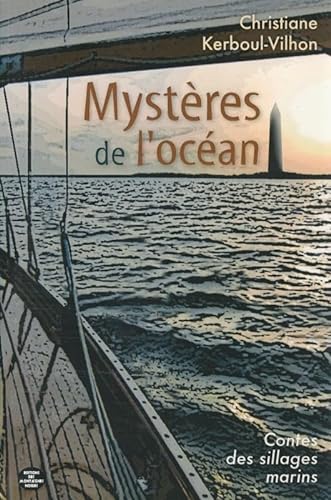Stock image for Mystres de l'ocan contes des sillages marins for sale by medimops