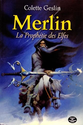 Stock image for Merlin, la prophtie des elfes for sale by medimops