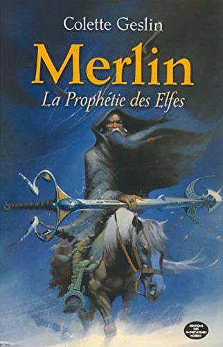 Stock image for Merlin, la prophtie des elfes for sale by medimops