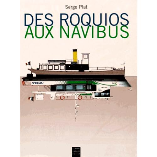 Imagen de archivo de Des roquios aux navibus a la venta por medimops