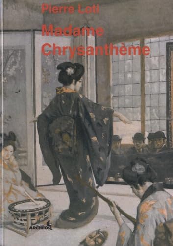 Beispielbild fr Madame Chrysanthme zum Verkauf von RECYCLIVRE