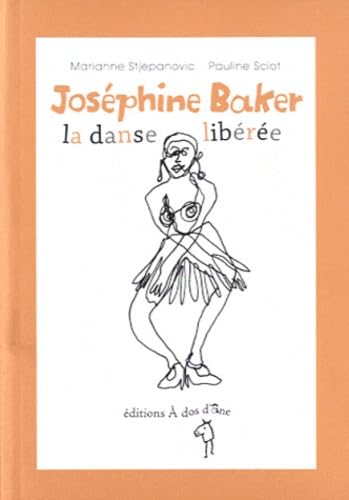 Beispielbild fr Josphine Baker, la danse libre zum Verkauf von Ammareal