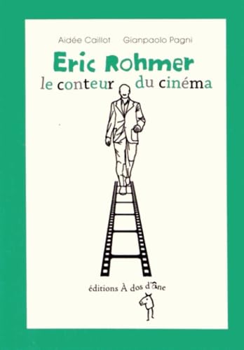 Imagen de archivo de Eric Rohmer le conteur du cinma a la venta por medimops