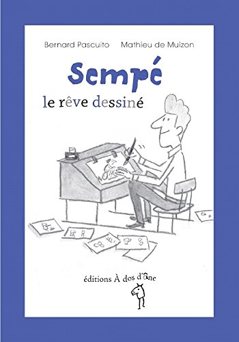 9782919372362: Sempe, le Reve Dessine