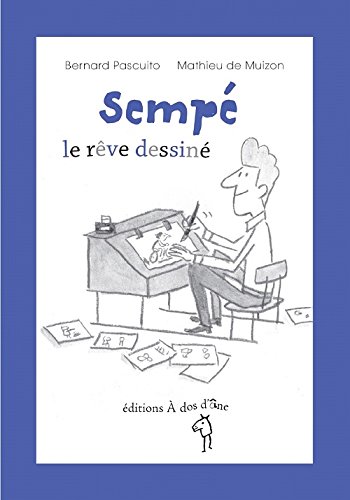 Stock image for Sempe, le Reve Dessine for sale by Ammareal
