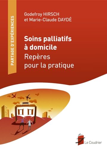 Imagen de archivo de Soins palliatifs  domicile : Repres pour la pratique a la venta por Le Monde de Kamlia