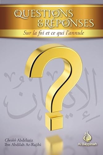 Beispielbild fr Questions et Reponses Sur la Foi et Ce Qui l'Annule zum Verkauf von medimops
