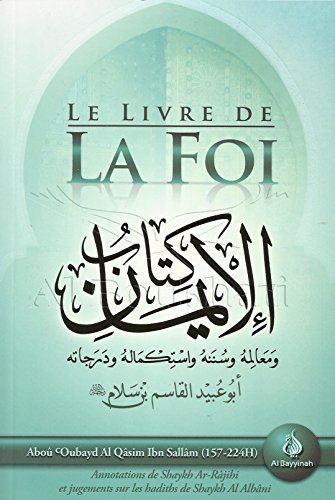 Stock image for Le Livre de la Foi (Kitab Al-Iman) for sale by Librairie Th  la page