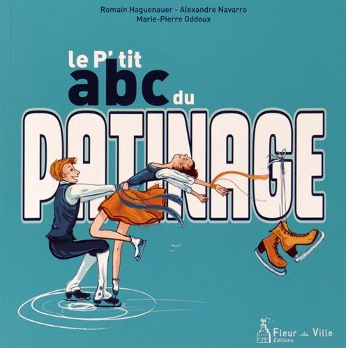 9782919466207: Le p'tit abc du patinage