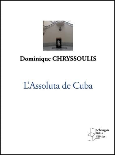 Imagen de archivo de L'Assoluta de Cuba a la venta por Ammareal