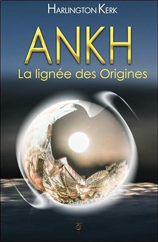 9782919488339: Ankh - La ligne des Origines