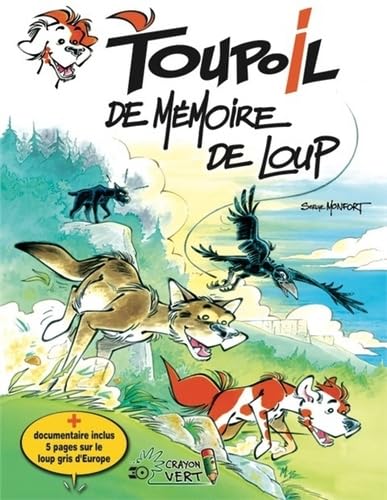 Beispielbild fr Toupoil T04 De Mmoire de loup zum Verkauf von medimops