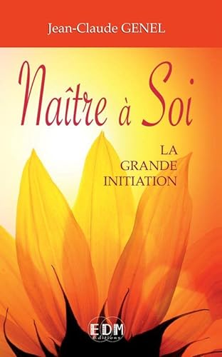 Beispielbild fr Natre  Soi : La grande initiation zum Verkauf von Revaluation Books