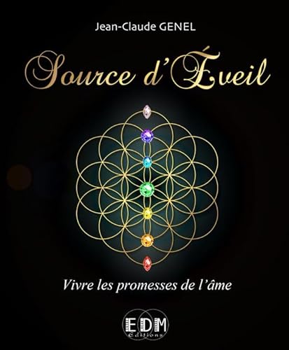 9782919537129: Source d'Eveil - Vivre les promesses de l'me: Vivre les promesses de l'Ame