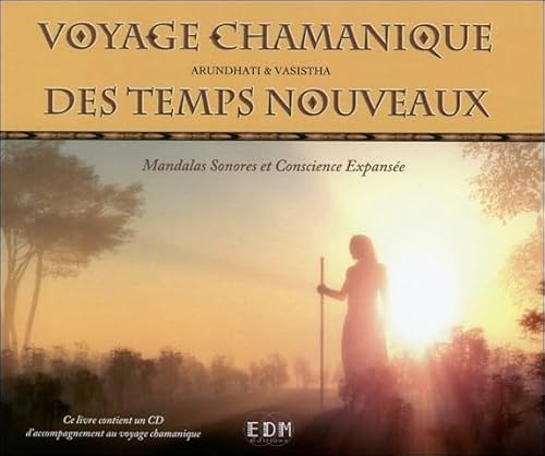 Beispielbild fr Voyage chamanique des temps nouveaux - Livre + CD zum Verkauf von medimops