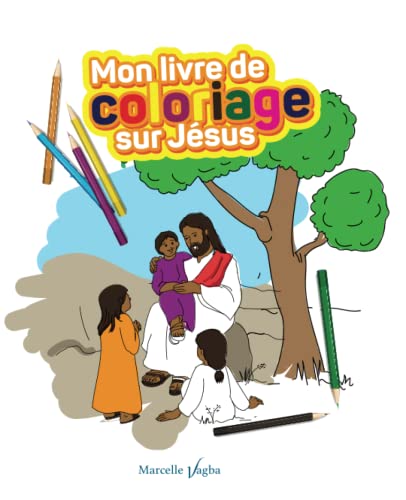 Beispielbild fr Mon livre de coloriage sur Jsus (French Edition) zum Verkauf von GF Books, Inc.