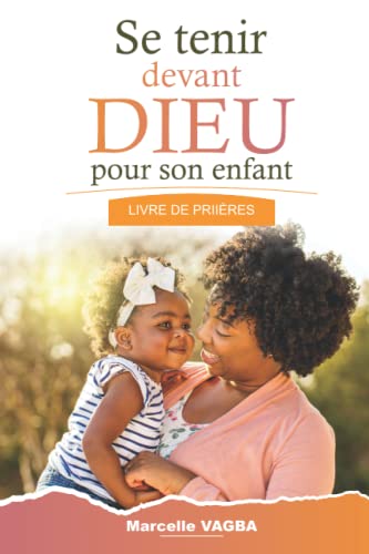 Stock image for Se tenir devant DIEU pour son enfant (French Edition) for sale by Book Deals