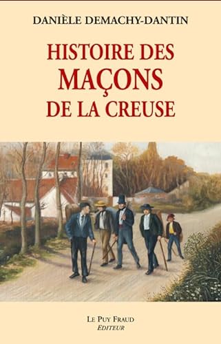 9782919545087: Histoire des maons de la Creuse