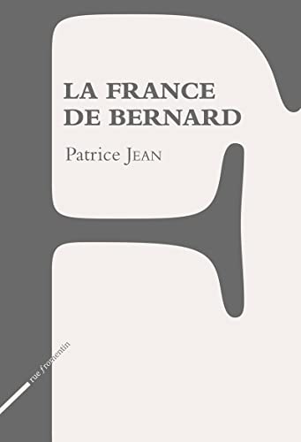 Stock image for La France de Bernard for sale by Revaluation Books