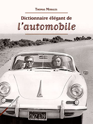 9782919547197: Dictionnaire lgant de l'automobile