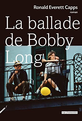 Beispielbild fr La Ballade de Bobby Long zum Verkauf von Ammareal