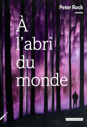 Stock image for A l'abri du monde for sale by Ammareal