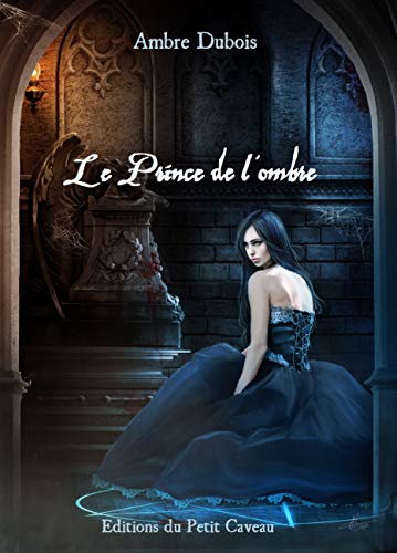 Beispielbild fr Le Prince de l ombre zum Verkauf von Mli-Mlo et les Editions LCDA