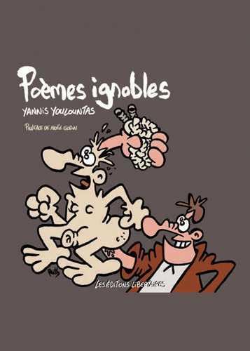 Imagen de archivo de Pomes ignobles [Broch] Youlountas, Yannis et Godin, Nol a la venta por BIBLIO-NET