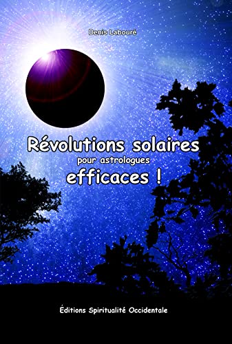 Beispielbild fr Rvolutions solaires pour astrologues efficaces (French Edition) zum Verkauf von Gallix