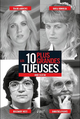 Stock image for les 10 plus grandes tueuses for sale by Chapitre.com : livres et presse ancienne