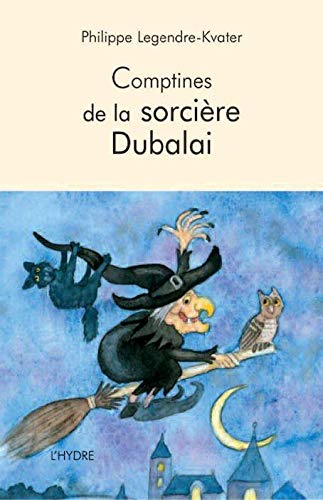 9782919599028: Comptines de la sorcire Dubalai