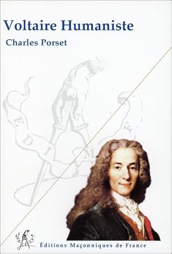 Imagen de archivo de Voltaire Humaniste [Broch] Porset, Charles a la venta por BIBLIO-NET