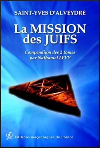 Beispielbild fr La mission des juifs - Compendium des 2 tomes zum Verkauf von Gallix