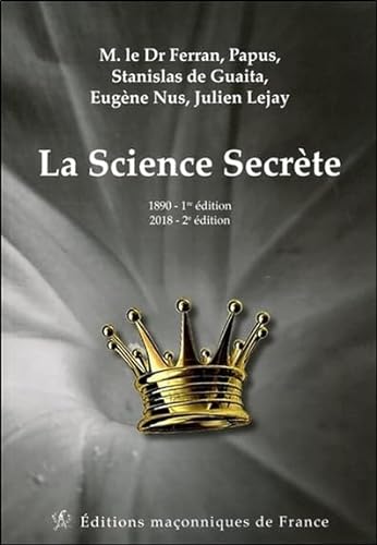 Stock image for La Science Secrte for sale by Librairie Pic de la Mirandole