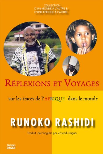 Stock image for Rflexions et voyages sur les traces de l'Afrique dans le monde -Language: french for sale by GreatBookPrices