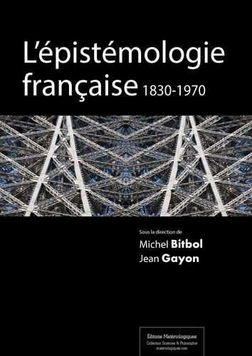 9782919694914: L'pistmologie franaise, 1830-1970