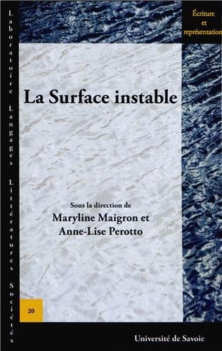 Stock image for La Surface Instable [Broch] Maigron, Maryline; Perotto, Anne-Lise et Collectif for sale by BIBLIO-NET