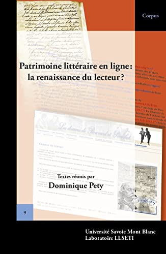 Stock image for Patrimoine littraire en ligne : la renaissance du lecteur ? [Broch] Pety, Dominique et Collectif for sale by BIBLIO-NET