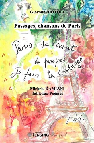 Stock image for Passages, chansons de Paris Dotoli, Giovanni for sale by BIBLIO-NET