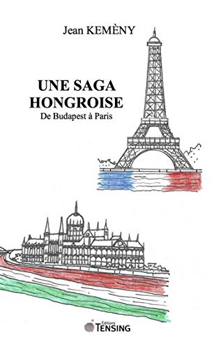 Stock image for Une saga hongroise for sale by Ammareal