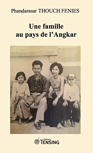 Stock image for Une famille au pays de l'Angkar for sale by Ammareal
